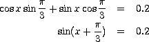 cosxsin p-+ sin xcos p = 0.2
3 3 sin\(x+ p-\) = 0.2 3
